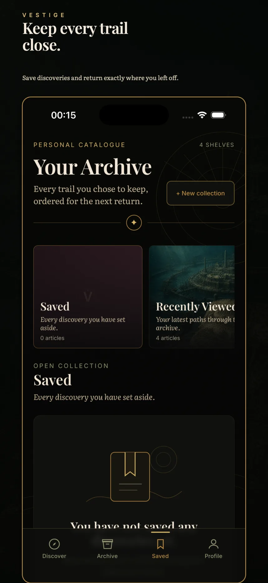 Saved and recently viewed collections in the personal Vestige archive